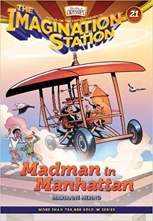 Madman in Manhattan -Imagination Station Books #21