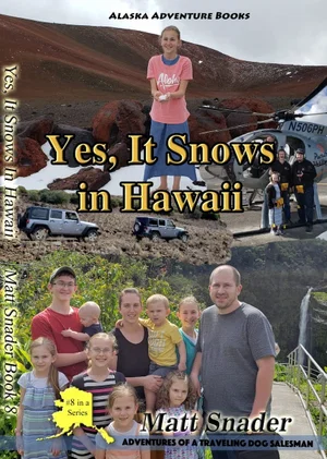 Yes, It Snows in Hawaii Book 8