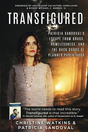 Transfigured: Patricia Sandoval's Escape from Drugs, Homelessness,