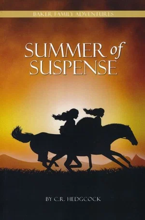 Summer of Suspense -Baker Family Adventures, Book 1