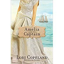 Amelia and the Captain -Sisters of Mercy Flats #3