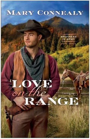 Love on the Range  -Brothers in Arms #3
