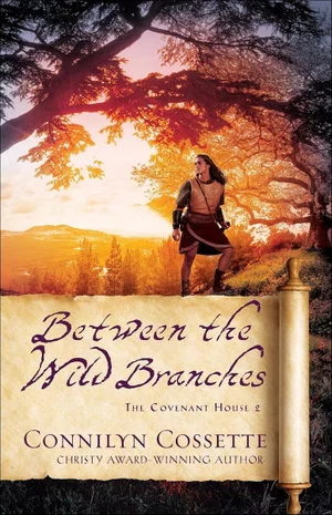 Between the Wild Branches -The Covenant House #2