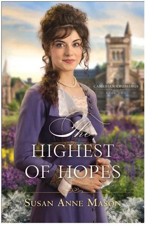 The Highest of Hopes -Canadian Crossings #2