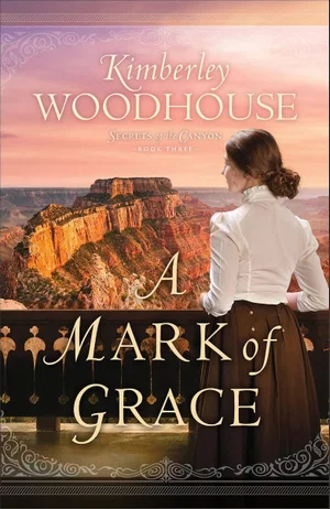 A Mark of Grace -Secrets of the Canyon #3