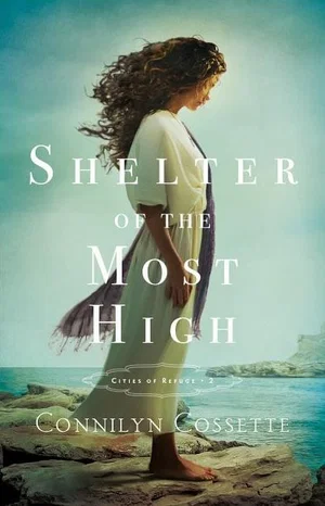 Shelter of the Most High -Cities of Refuge #2