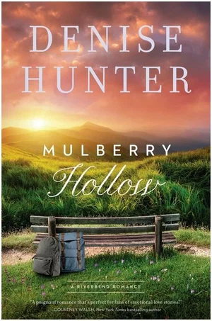 Mulberry Hollow ( A Riverbend Romance #2 )