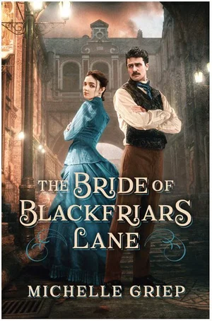 The Bride of Blackfriars Lane