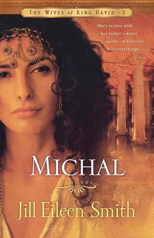 Michal -Wives of King David #1