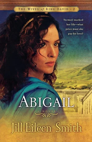 Abigail -Wives of King David #2