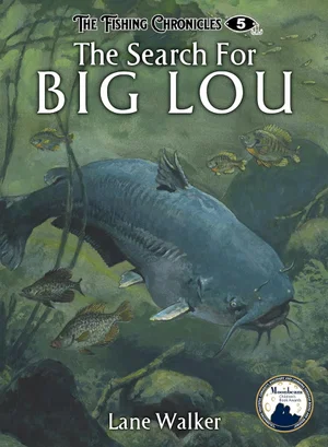 The Search For Big Lou - The Fishing Chronicles #5