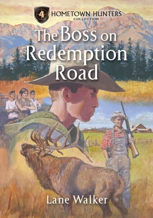 The Boss on Redemption Road - Hometown Hunters Collection #4