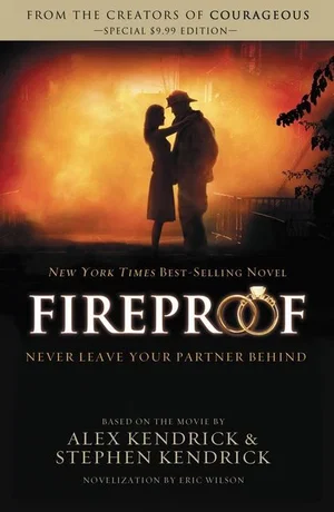 Fireproof -Never Leave Your Partner Alone