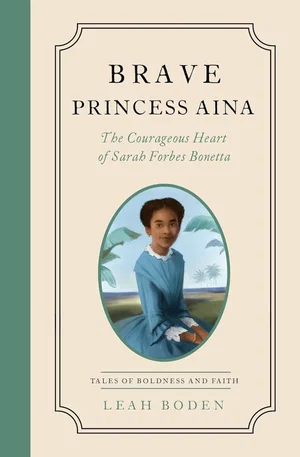Brave Princess Aina: The Courageous Heart of Sarah