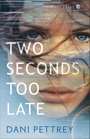 Two Seconds Too Late (Jeopardy Falls)