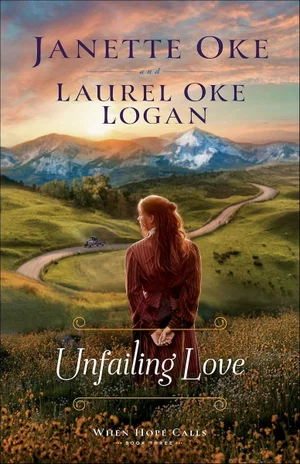 Unfailing Love (When Hope Calls Book 3)