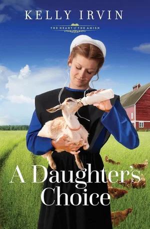 A Daughter's Choice (The Heart of the Amish #10)
