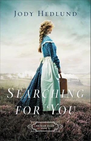 Searching for You - Orphan Train #3