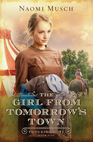 The Girl from Tomorrow's Town: Volume 5 (Enduring Hope)