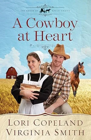 A Cowboy at Heart: Volume 3 (Amish of Apple Grove #03)