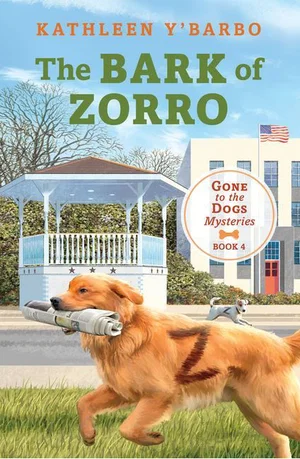The Bark of Zorro: Volume 4 :Gone to the Dogs