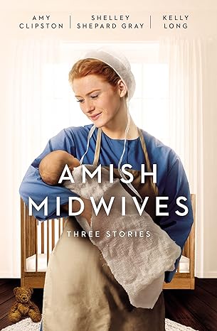 Amish Midwives: Three Stories