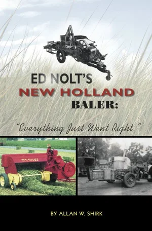Ed Nolt's New Holland Baler: "Everything Just Went Right"