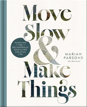 Move Slow and Make Things Go
