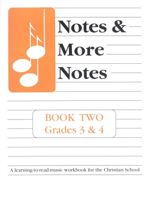 Notes & More Notes Book 2 Gr 3-4