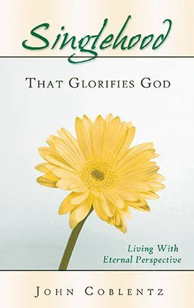 - Singlehood That Glorifies God
