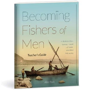 Becoming Fishers of Men - Teacher
