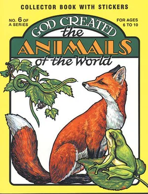 God Created the Animals of the World -God Created #6