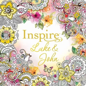 Inspire: Luke & John Adult Colouring & Creative Journaling Through Luke &