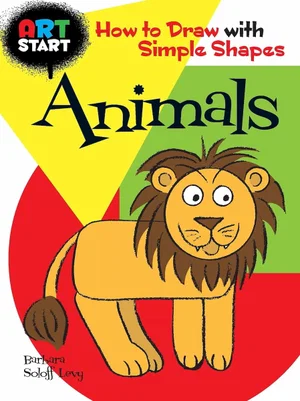 Animals: How to Draw with Simple Shapes