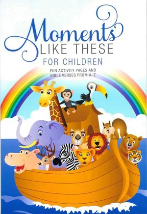 Moments like these for Children