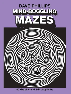 Mind Boggling Mazes