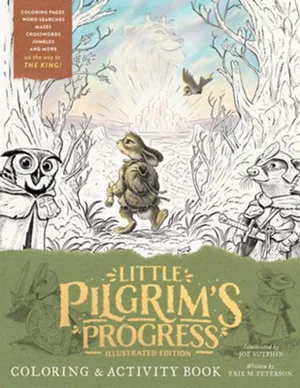 Little Pilgrim's Progress Illustrated Edition Colouring and Activity Book