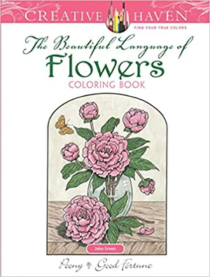 Creative Haven the Beautiful Language of Flowers Colouring Book -Adult Colouring