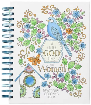 A Little God Time for Women: Devotional Colouring Book