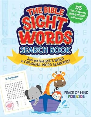 The Peace of Mind Bible Sight Words Search Book: