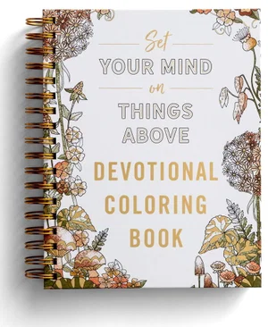 Set Your Mind on Things Above Devotional Colouing Book