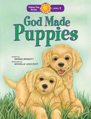 God Made Puppies -Happy Day