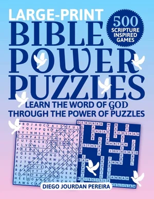 Bible Power Puzzles: 500 Scripture-Inspired Games--Learn the Word