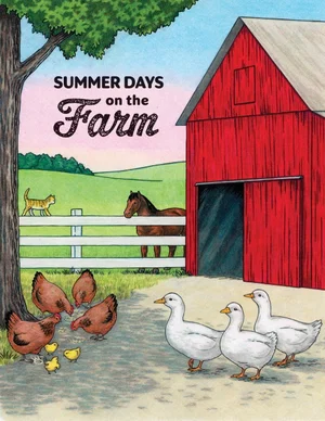 Summer Days on the Farm