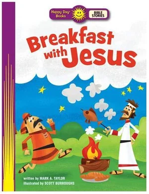 Breakfast with Jesus -Happy Day Books: Bible Stories