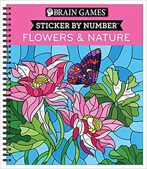 Brain Games - Sticker by Number: Flowers & Nature