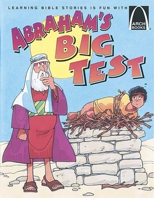 Abraham's Big Test - Arch Books