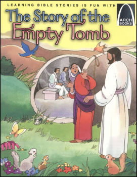 The Story of the Empty Tomb - Arch Books