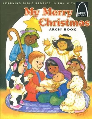 My Merry Christmas -Arch Book