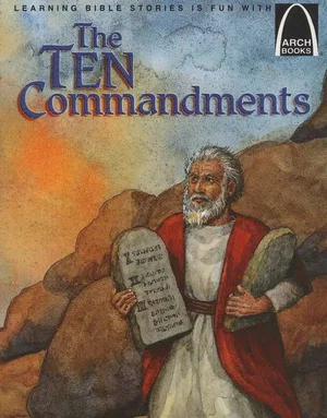 The Ten Commandments: Exodus 20:1-17